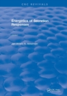 Revival: Energetics of Secretion Responses (1988) : Volume I - Book