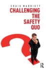 Challenging the Safety Quo - Book