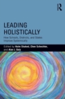 Leading Holistically : How Schools, Districts, and States Improve Systemically - Book