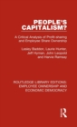 People's Capitalism? : A Critical Analysis of Profit-Sharing and Employee Share Ownership - Book