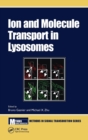Ion and Molecule Transport in Lysosomes - Book