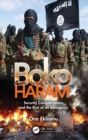Boko Haram : Security Considerations and the Rise of an Insurgency - Book