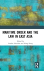 Maritime Order and the Law in East Asia - Book