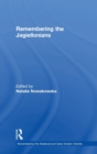 Remembering the Jagiellonians - Book