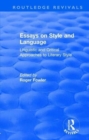 Routledge Revivals: Essays on Style and Language (1966) : Linguistic and Critical Approaches to Literary Style - Book