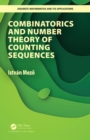 Combinatorics and Number Theory of Counting Sequences - Book