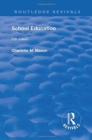 Revival: School Education (1929) : Volume III - Book