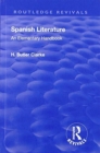 Revival: Spanish literature: An Elementary Handbook (1921) : An elementary handbook - Book