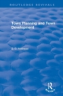 Revival: Town Planning and Town Development (1923) - Book