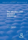 Revival: The Woollen and Worsted Industries (1907) - Book