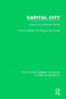 Capital City : London as a Finacial Centre - Book