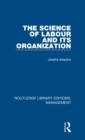 The Science of Labour and its Organization - Book