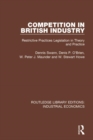 Competition in British Industry : Restrictive Practices Legislation in Theory and Practice - Book