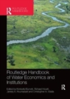Routledge Handbook of Water Economics and Institutions - Book