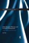 State-Business Alliances and Economic Development : Turkey, Mexico and North Africa - Book