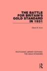 The Battle for Britain's Gold Standard in 1931 - Book
