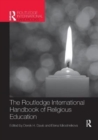 The Routledge International Handbook of Religious Education - Book