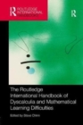 The Routledge International Handbook of Dyscalculia and Mathematical Learning Difficulties - Book