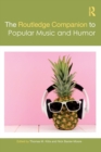 The Routledge Companion to Popular Music and Humor - Book