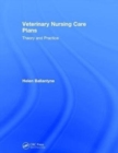 Veterinary Nursing Care Plans : Theory and Practice - Book