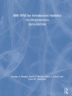 IBM SPSS for Introductory Statistics : Use and Interpretation, Sixth Edition - Book