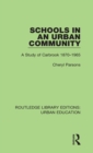 Schools in an Urban Community : A Study of Carbrook 1870-1965 - Book