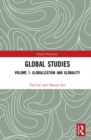 Global Studies : Volume 1: Globalization and Globality - Book