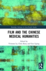 Film and the Chinese Medical Humanities - Book