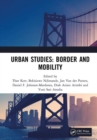 Urban Studies: Border and Mobility : Proceedings of the 4th International Conference on Urban Studies (ICUS 2017), December 8-9, 2017, Universitas Airlangga, Surabaya, Indonesia - Book