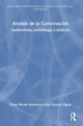 Analisis de la Conversacion : fundamentos, metodologia y alcances - Book