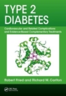 Type 2 Diabetes : Cardiovascular and Related Complications and Evidence-Based Complementary Treatments - Book