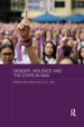 Gender, Violence and the State in Asia - Book