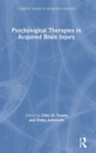 Psychological Therapies in Acquired Brain Injury - Book