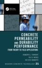 Concrete Permeability and Durability Performance : From Theory to Field Applications - Book