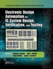 Electronic Design Automation for IC System Design, Verification, and Testing - Book