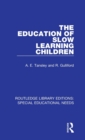 The Education of Slow Learning Children - Book