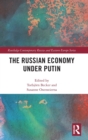 The Russian Economy under Putin - Book