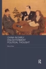 China in Early Enlightenment Political Thought - Book
