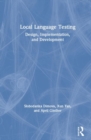 Local Language Testing : Design, Implementation, and Development - Book