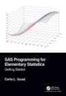 SAS Programming for Elementary Statistics : Getting Started - Book