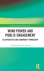 Wind Power and Public Engagement : Co-operatives and Community Ownership - Book
