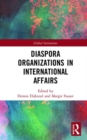 Diaspora Organizations in International Affairs - Book