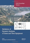 Validation of Dynamic Analyses of Dams and Their Equipment : Edited Contributions to the International Symposium on the Qualification of Dynamic Analyses of Dams and their Equipments, 31 August-2 Sept - Book