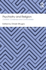 Psychiatry and Religion : Context, Consensus and Controversies - Book