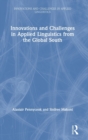 Innovations and Challenges in Applied Linguistics from the Global South - Book