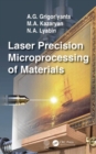 Laser Precision Microprocessing of Materials - Book