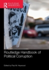 Routledge Handbook of Political Corruption - Book