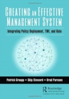 Creating an Effective Management System : Integrating Policy Deployment, TWI, and Kata - Book