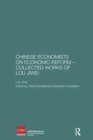 Chinese Economists on Economic Reform - Collected Works of Lou Jiwei - Book