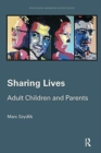 Sharing Lives : Adult Children and Parents - Book